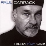 Paul Carrack - I Know That Name