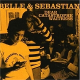 Belle And Sebastian - Dear Catastrophe Waitress