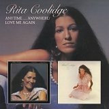 Rita Coolidge - Anytime... Anywhere/Love Me Again