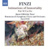 James Gilchrist; Bournemouth Symphony Chorus and Orchestra - Intimations of Immortality op.29 & For St Cecilia op.30