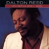 Dalton Reed - Louisiana Soul Man