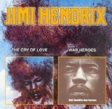 Hendrix Jimi - The Cry Of Love  1971   /   War Heroes  1972