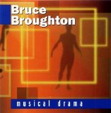 Bruce Broughton - Musical Drama