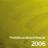 Various artists - World Soundtrack Awards 2006 (Recordings)