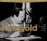 Erich Wolfgang Korngold - The Warner Bros Years