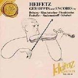 Josefa Heifetz - Gershwin and Encores by Debussy, Khachaturian, Mendelssohn, Prokofiev, Rachmaninoff, Schubert