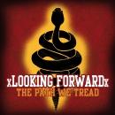 XLooking ForwardX - The Path We Tread