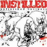 Instilled - Unfinished Business