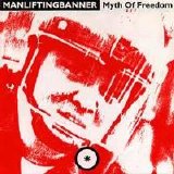 Manliftingbanner - Myth Of Freedom