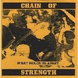 Chain Of Strength - What Holds Us Apart