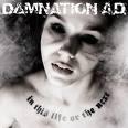 Damnation A.D. - In This Life or the Next