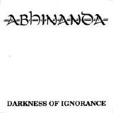 Abhinanda - Darkness Of Ignorance EP