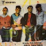 7 Seconds - Walk Together, Rock Together