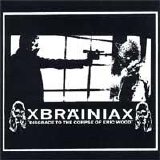 xbrainiax - Disgrace To The Coprse Of Eric Wood