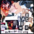 In The Face Of War - We Make Our Own Luck