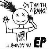 Out With A Bang! - I'm Against It! 12" EP