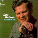 Doc Watson - Southbound