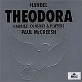 Gabrieli Consort & Players - Paul McCreesh - Theodora