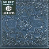 Ryan Adams - Cold Roses