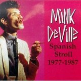 DeVille, Willy - Spanish Stroll 1977-1987