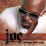 Joe - Joe Thomas, New Man