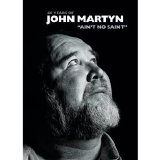 John Martyn - Ain't No Saint