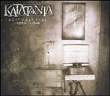 Katatonia - Last Fair Deal Gone Down [Bonus Tracks]