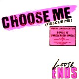 Loose Ends - Choose Me