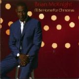 Brian McKnight - I'll Be Home For Christmas