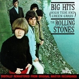 Rolling Stones - Big Hits (High Tide and Green Grass) (USA) [Russian +bonus tracks]