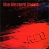 The Mustard Seeds - Red