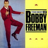 Freeman, Bobby - The Best of Bobby Freeman