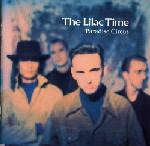 The Lilac Time - Paradise Circus