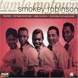 Smokey Robinson & The Miracles - Early Classics