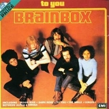 Brainbox - To You