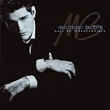 Michael BublÃ© - Call Me Irresponsible