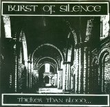Burst Of Silence - Thicker Than Blood