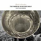 The Swedish Wind Ensemble - Made In Sweden