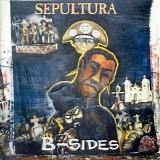 Sepultura - B-Sides