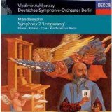 Deutsches Symphonie-Orchester Berlin - Vladimir Ashkenazy - Symphony No. 2, op. 52 "Lobgesang"