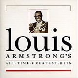 Louis Armstrong - Louis Armstrong - All-Time Greatest Hits