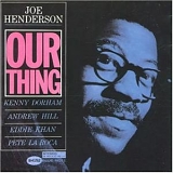 Joe Henderson - Our Thing (RVG)