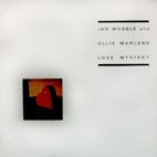 Jah Wobble & Ollie Marland - Love Mystery