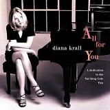 Diana Krall - All For You  A Dedication To The Nat King Cole Trio