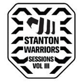 Stanton Warriors - Stanton Sessions Vol.3: Mixed By Stanton Warriors