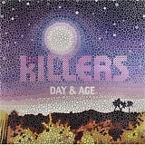 The Killers - Day And Age