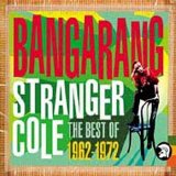 Stranger Cole - Bangarang