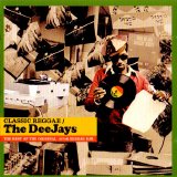 Various artists - Classic Reggae - The Deejays