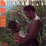 Brent Dowe - Build me up