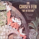 The Chosen Few - Hit After Hit